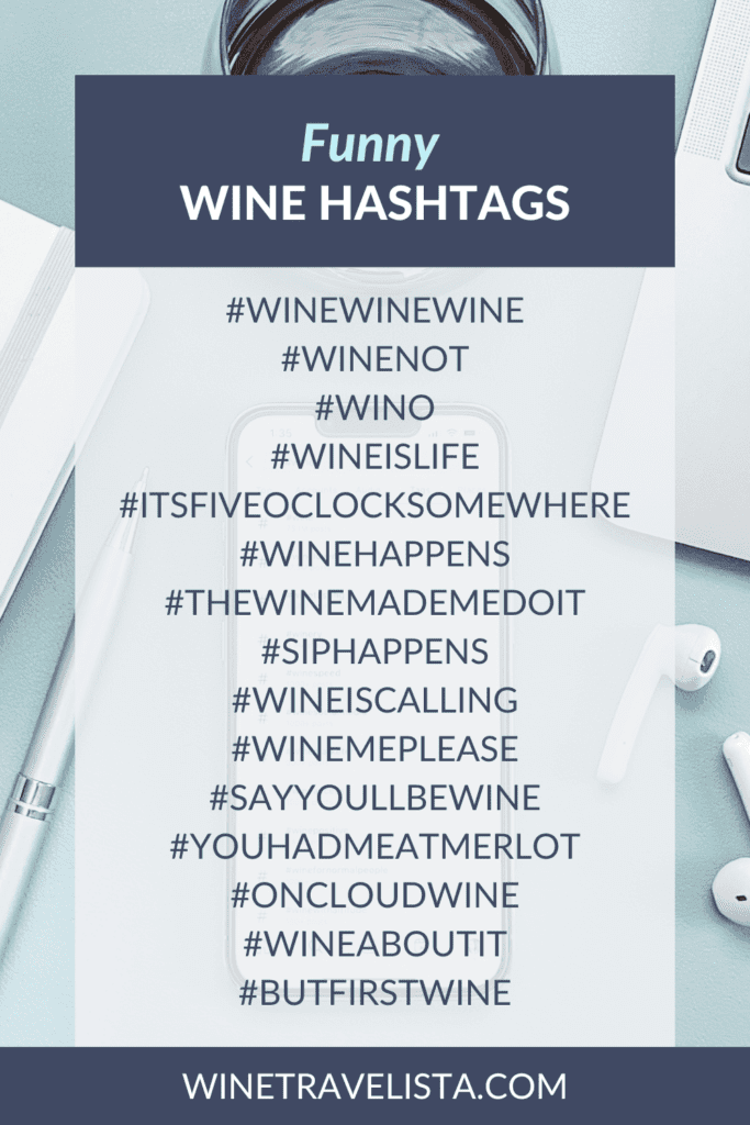 List of funny wine hashtags for Instagram, TikTok, Twitter, and Facebook