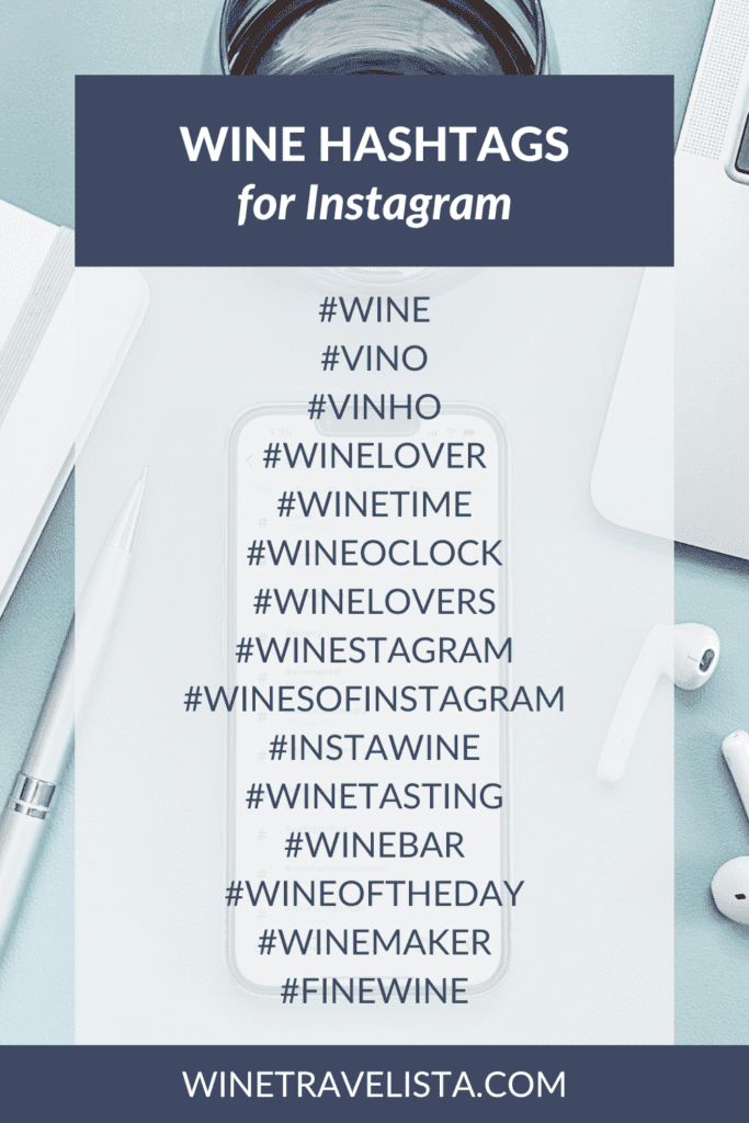List of wine hashtags for Instagram, TikTok, Twitter, and Facebook