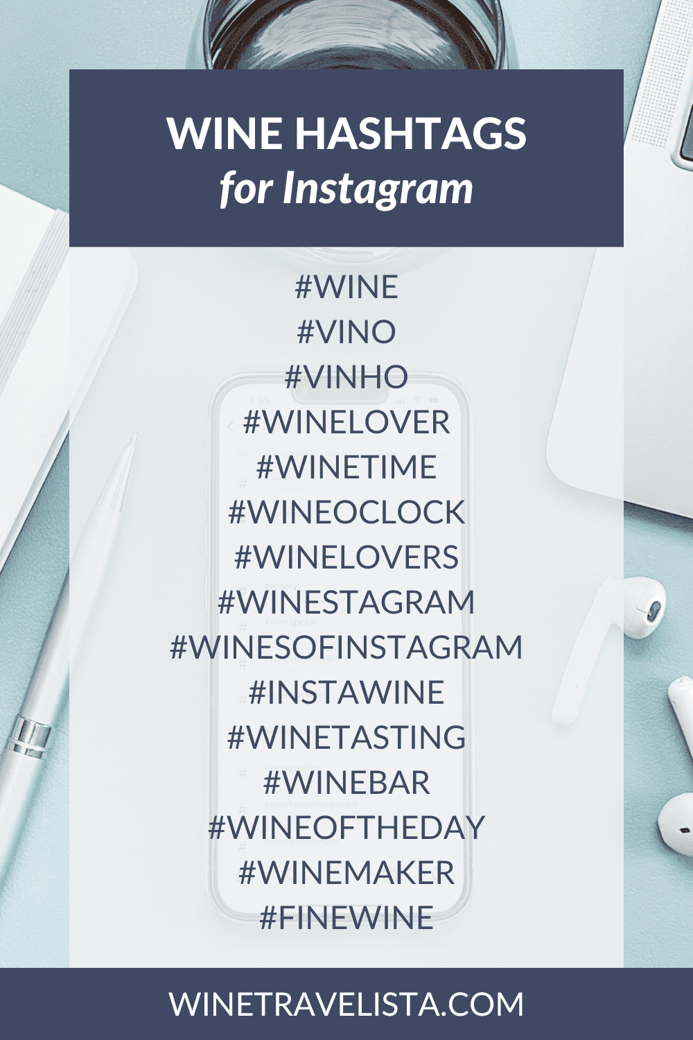 200 Best Wine Hashtags for Social Media (2024) Wine Travelista